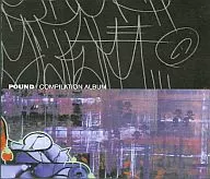 POUND / COMPILATION ALBUM