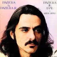 PIAZZOLLA JR. BAND / PIAZZOLLA BY PIAZZOLLA JR.