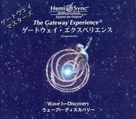 Hemi-Sync Gateway Experience Wave I-Discovery [Discovery] [Master's edition]
