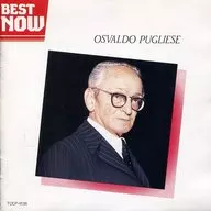 Osvaldo Pugliese / Best Now