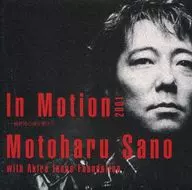 Motoharu Sano / In Motion 2001 ~ Colonial Night is Late ~