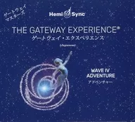 Hemi-Sync Gateway Experience WAVE IV - Adventure [Master Edition]