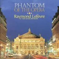 Raymond Lefebvre Orchestra /  o fantasma da ópera - Popular Hit