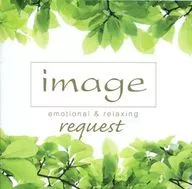 image request emotional & relaxing
