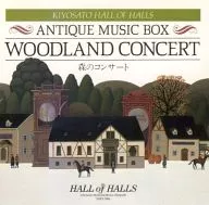 Kiyosato Hall of Halls : Antique Orgal Forest Concert, New Best Selection, 8 models, 25 songs