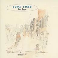 切特·贝克/爱之歌