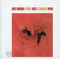 スタン・ゲッツ＆チャーリー・バード / ジャズ・サンバ+1(限定盤)