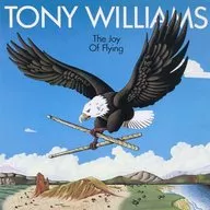 トニー・ウィリアムス/ジョイ・オブ・フライング