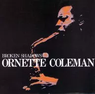 オーネット・コールマン/ブロウクン・シャドウズ