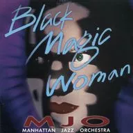 マンハッタン・ジャズ・オーケストラ / ブラック・マジック・ウーマン(廃盤)
