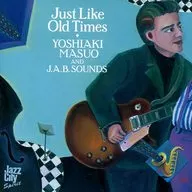 增尾好秋/JUST LIKE OLD TIMES