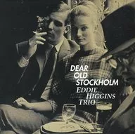 Trio de Eddie Higgins / Nostalgia de Estocolmo
