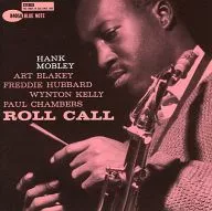 Hank Mobley / Roll call