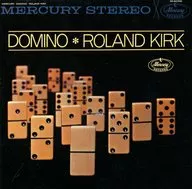 Roland Kirk / Domino