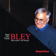 ポール・ブレイ / ポール・プレイズ・カーラ