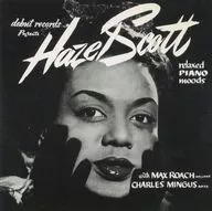 ヘイゼル・スコット / コンプリート・リラックス・ピアノ・ムーズ