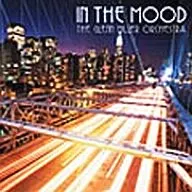 グレン・ミラー・オーケストラ / イン・ザ・ムード