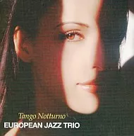 European Jazz Trio / Night Tango