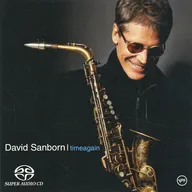 David Sanborn / Time again [SACD]