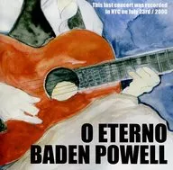 Baden Powell / Forever Baden Powell - The Last Concert