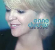 Anne Duclos / Close Your Eyes