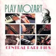 セントラル・パーク・キッズ / プレイズ・モーツアルト(廃盤)