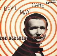 Bob Darrow / Devil May Care (obsolete)