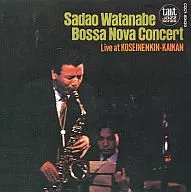 渡辺貞夫 / ボサ・ノヴァ・コンサート