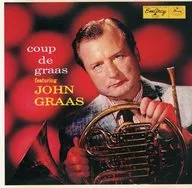 ジョン・グラース / クープ・デ・グラス(廃盤)