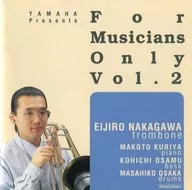 Eijiro Nakagawa / For Musicians Only Vol. 2 (Discontinued)