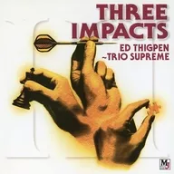 Ed Sigpen～Trio Supreme/Three Impact(废盘)
