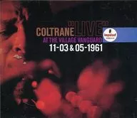 John Coltrane / Village Vanguard 1961 11 03 y 05
