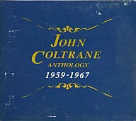 John Coltrane / John Coltrane Anthology 1959-1967