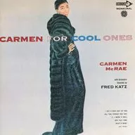 Carmen McRae / Carmen for Cool Ones