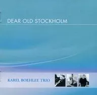 Karel Boerie Trio / Dear Old Stockholm