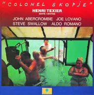 アンリ・テキシェ / コロネル・スコプジェ(廃盤)