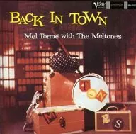 梅爾·托爾梅/Back In Town