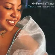 Tiffany's Hank Jones Trio Plus / My Favorite Things