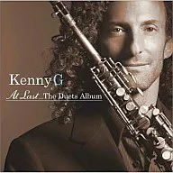 KENNY G/ATLAST・・・THE DUETS ALBUM