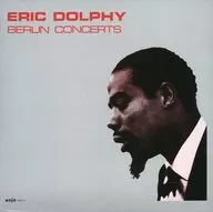 エリック・ドルフィー/ベルリン・コンサーツ(廃盤)
