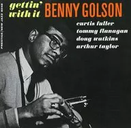 ベニー・ゴルソン/ゲッティン・ウィズ・イット[初回生産限定盤]
