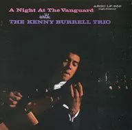 Noche de Kenny Burrell / Village Vanguard