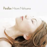 Hitomi Nishiyama / Parallax
