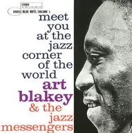 アート・ブレイキー＆ザ・ジャズ・メッセンジャーズ/ジャズ・コーナーで会いましょう Vol.1