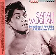 サラ・ヴォーン / 時には母のない子のように