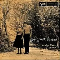 Teddy Wilson / For Quiet Lovers [Limited Edition]