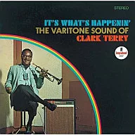 クラーク・テリー / イッツ・ホワッツ・ハプニン[限定盤]