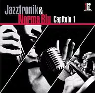 Jazztronik & Norma Blu Capitolo 1