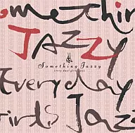 Something Jazzy ~ Everyday, Girls' Jazz.