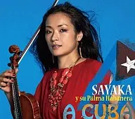 SAYAKA y su Palma Habanera/A Cuba